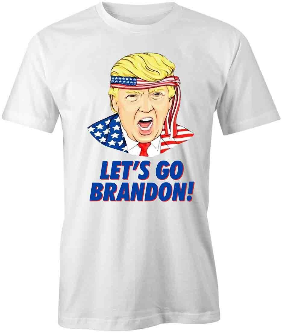 LETS GO BRANDON TShirt Tee Short-Sleeved Cotton FUNNY POLITICAL S1WCA1008 S
