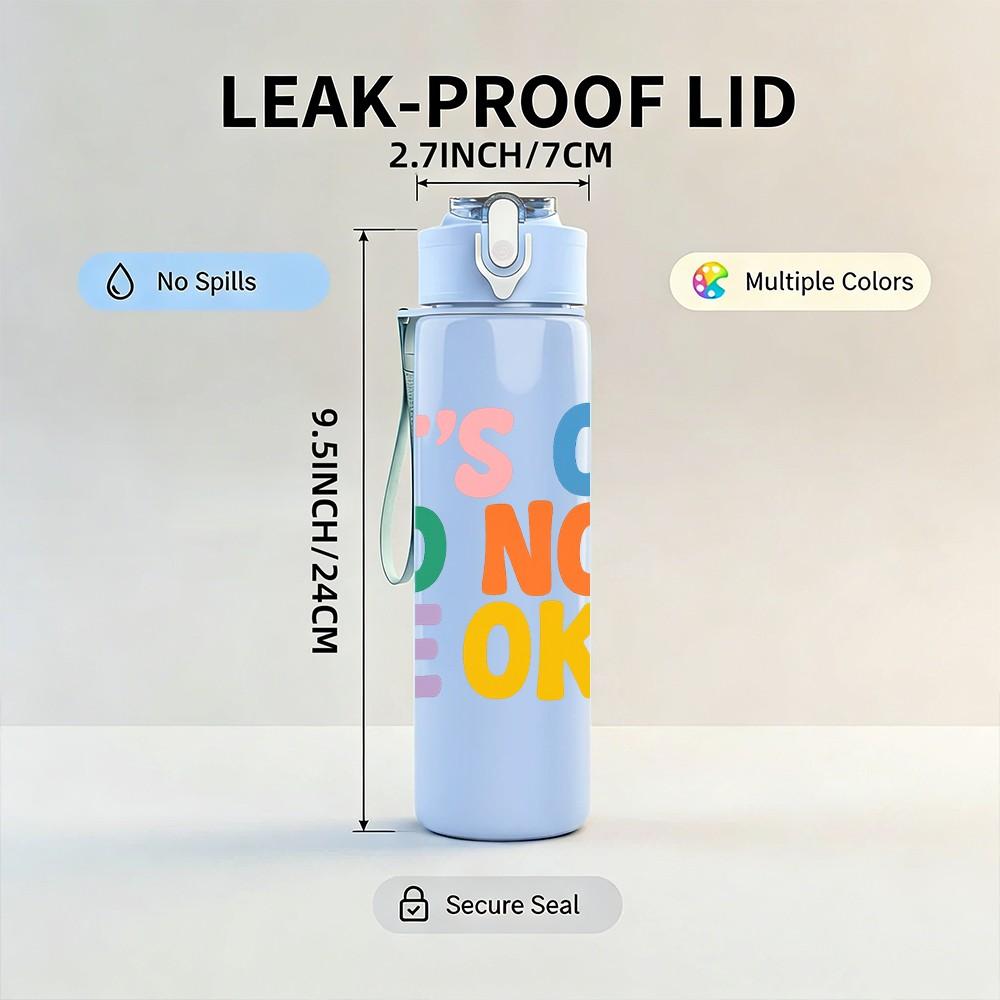 1PC Its Ok To Not Be Ok Rainbow 750ml Color Plastic Sports Water Bottle Leakproof Flip Straw Lid Suitable for Sports Office Home Use