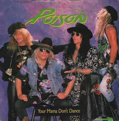 7inch Record POISON - Your Mama Don't Dance CL523 Enigma Records, 1988 UK Rock Used