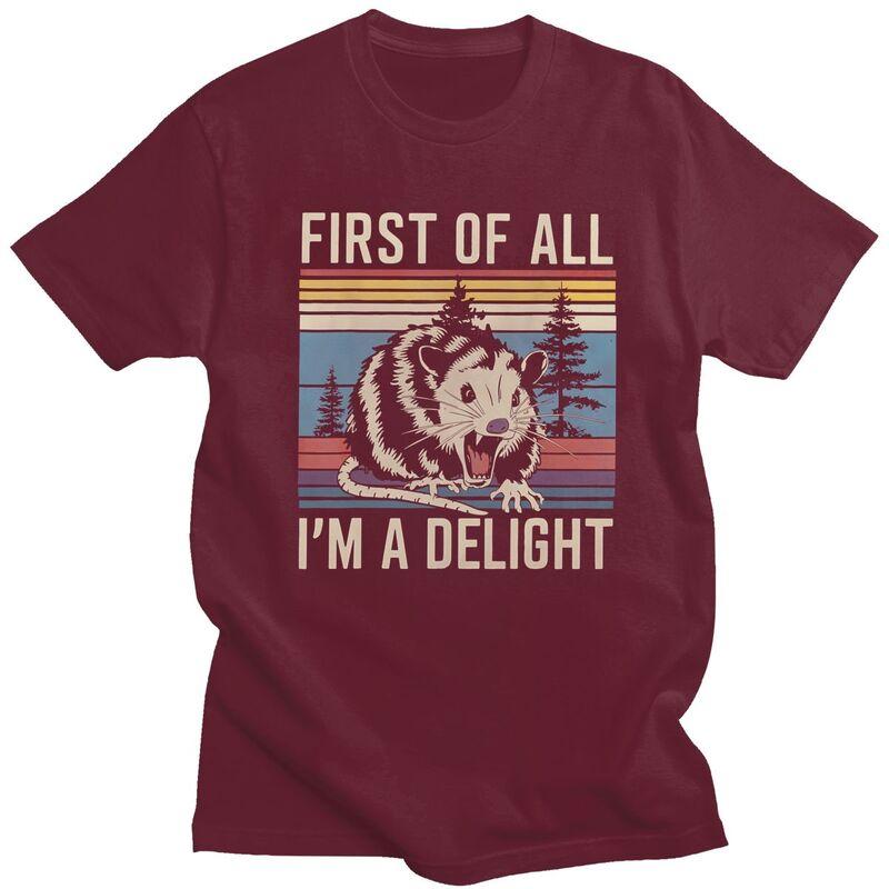 First Of All IM A Delight Sarcastic Angry Opossum T Shirt for Men Tshirts Fashion Short Sleeve Tee Shirt Slim Fit Clothing