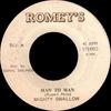 7inch Record MIGHTY SWALLOW  Man To Man NONE Romeys Records 1978 Jamaica Reggae Ska  Dub Used