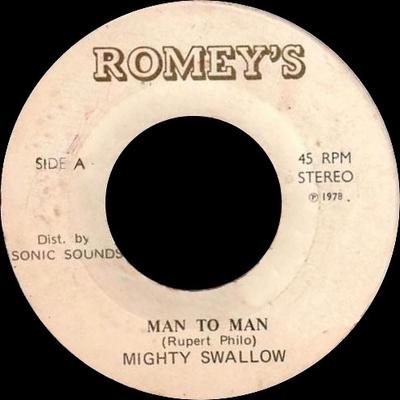 7palcový vinyl MIGHTY SWALLOW Man To Man NONE Romeys Records 1978 Jamajka Reggae Ska Dub Použitý