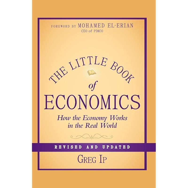 The Little Book of Economics: How the Economy Works in the Real World