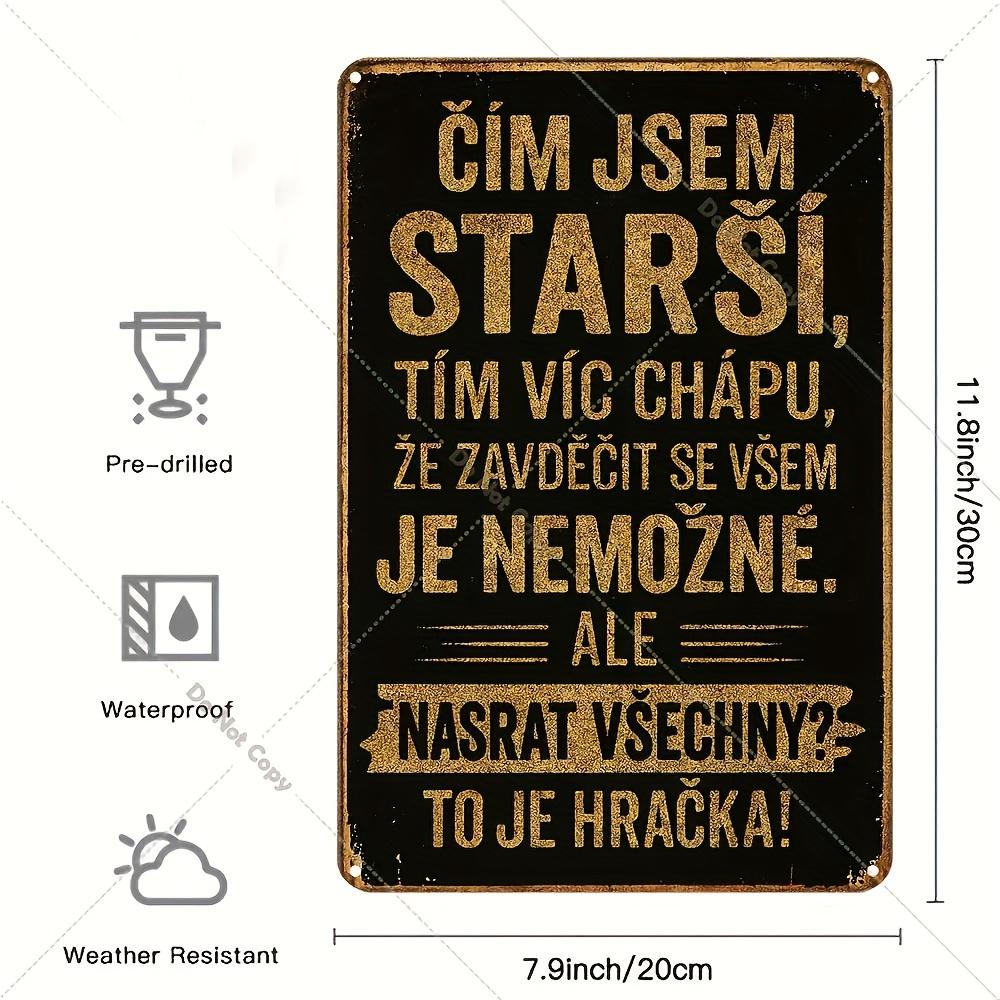 

Vintage Czech Slogan Metal Sign x Humorous Quote Iron Wall Art for Restaurant Cafe Bar Garage Decor 20x30cm（7.8x11.8inch）