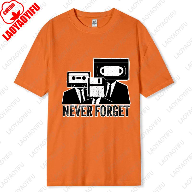 

Never Forget Cassette Tape VHS Vintage 80s 90s Movie Unisex Cotton Tshirts Music Lover Gifts Nostalgia Man Oneck Printed Tops S