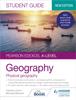 The Pearson Edexcel A-level Geography Student Guide 1: Physical Geography Book