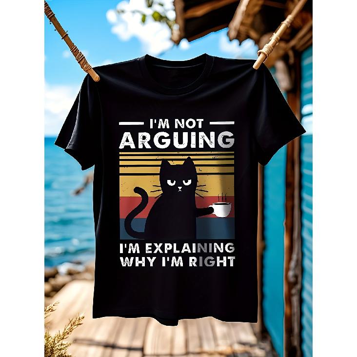 Men's & Women's Funny I'm Not Arguing I'm Explaining Why I'm Right T-Shirt - 100% Cotton Oversized Black Tee with White Text & Smiling -Like Chart