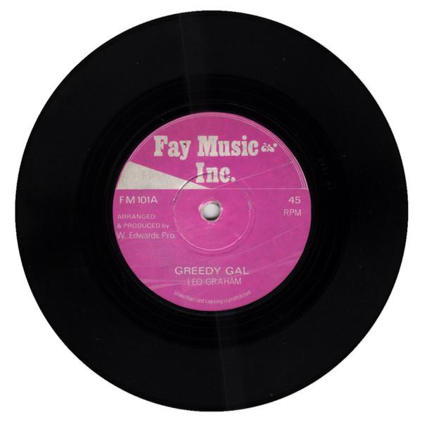

7inch Record LEO GRAHAM Greedy Gal NONE Fay Music Inc. 1974 UK Reggae Ska Dub Used