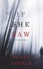 Buch If She Saw (A Kate Wise Mystery-Book 2)