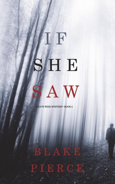 Buch If She Saw (A Kate Wise Mystery-Book 2)