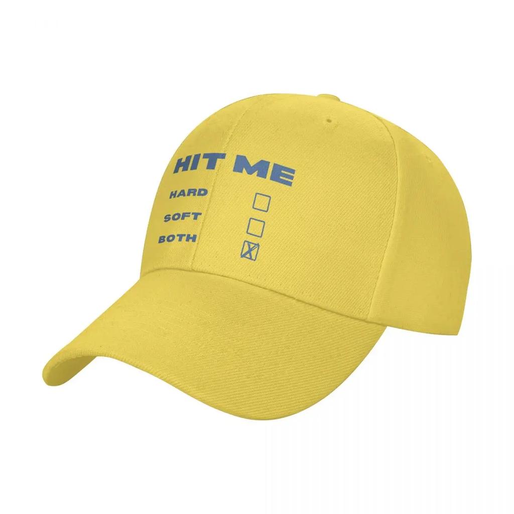 Hit Me Hard Soft Both Baseball Cap Adult Fashion Trucker Worker Cap Hat Adjustable Snapback Caps Sun Hats High Quality Caps