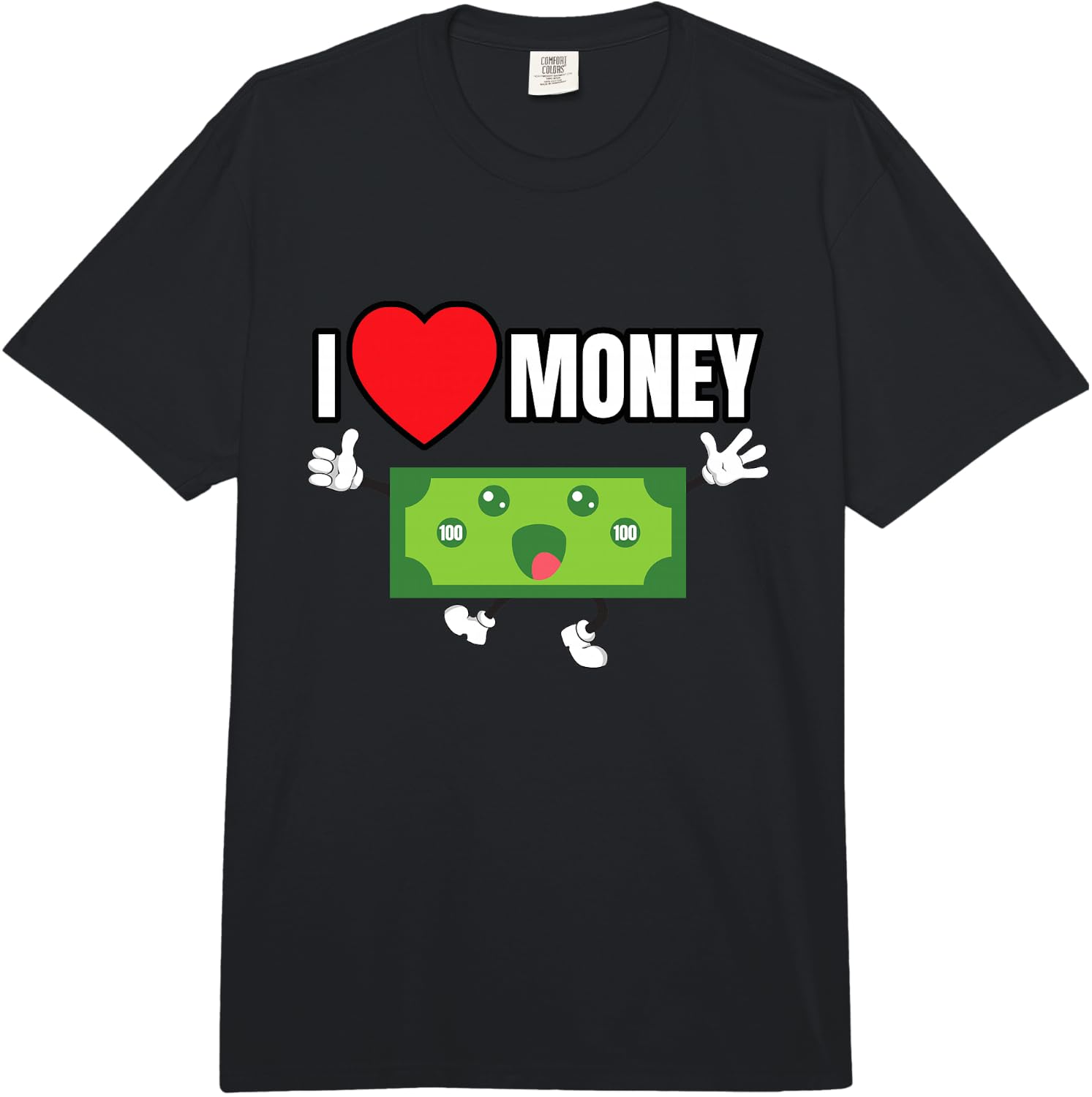 I Love Money Hustle Gift Money Lovers Comfort Colors Adult Heavyweight  Unisex T-Shirt S