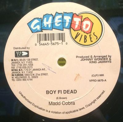 12inch Record MAD COBRA, PENNY IRIE - Boy Fi Dead / It's All About VPRD5675 Ghetto Vibes 1995 US Reggae, Ska & Dub Used
