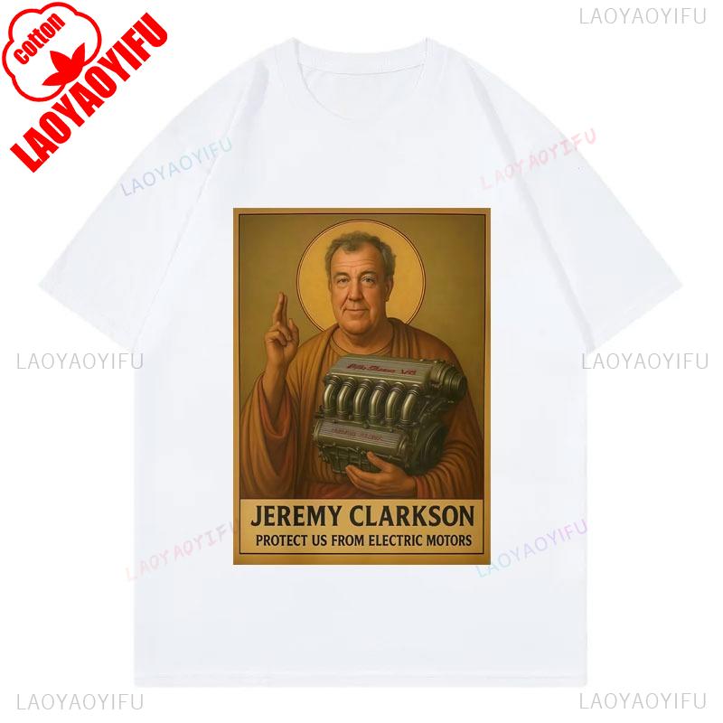 Jeremy Clarkson Protect Us From Electric Motors Summer Tshirt Gear Funny Meme Graphic T Shirt Unisex Casual Fashion Shortsleev