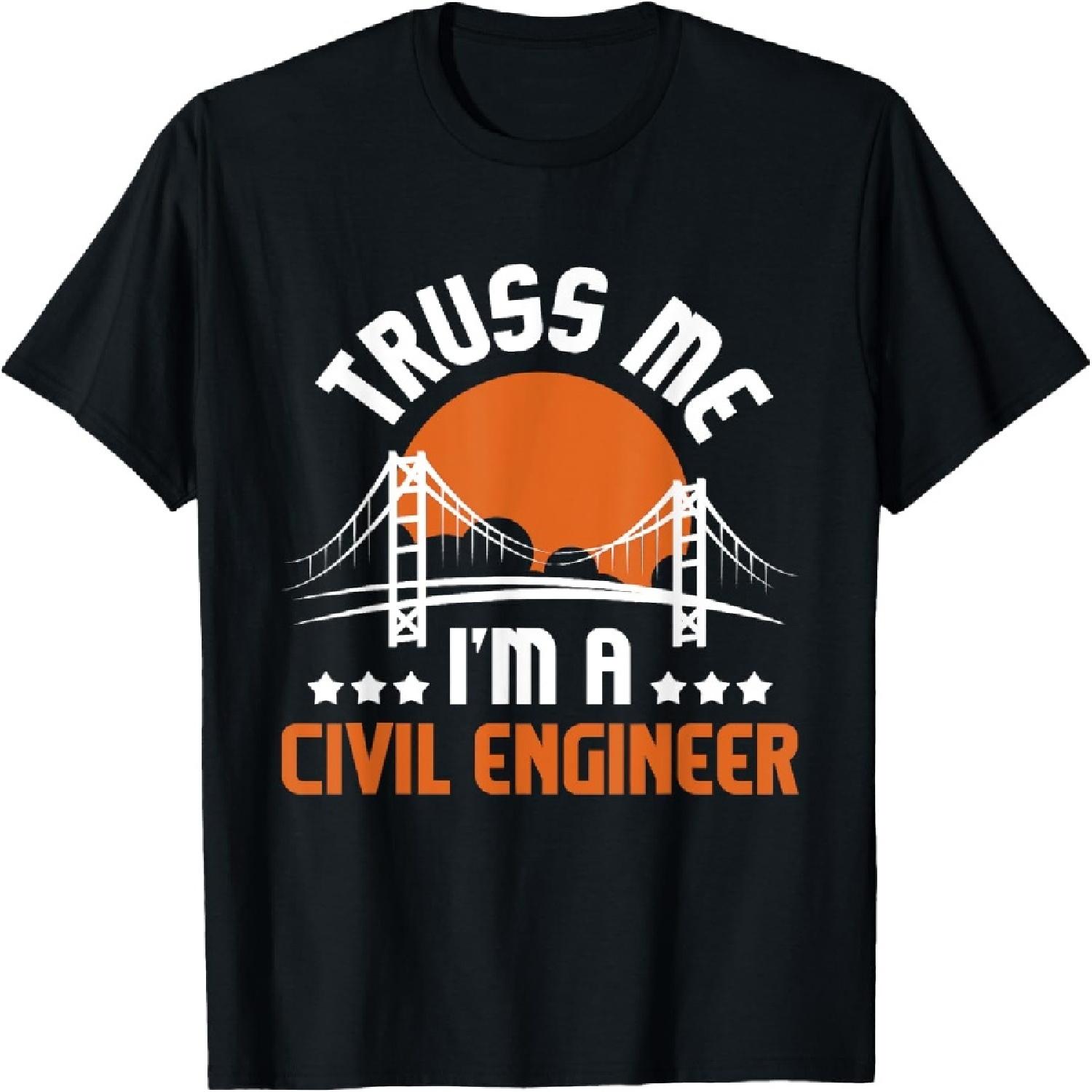 Truss Me I m A Civil Engineer - Bridge Builder Construction T-Shirt XXXXXL разноцветный
