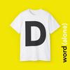 D - Bold Single Letter T-shirt Celebrating the Letter "D"