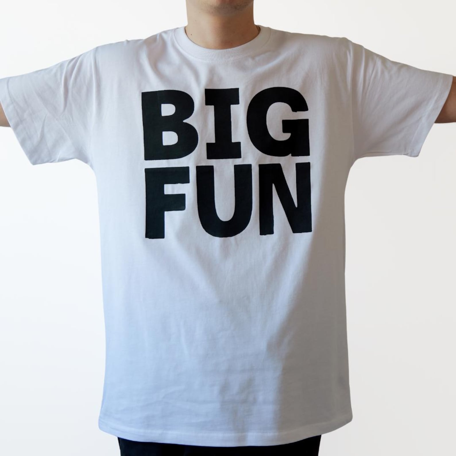 Big Fun Slogan T-Shirt – Handmade Heavy Organic Cotton Screen Print S