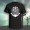 Jesus Is The Anchor To My Soul Graphic Tee Shirt | Christian Bible God
