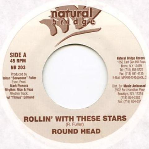 

7-дюймовая пластинка ROUND HEAD / TOMAHAWK - Rollin With These Star / Tell Ties Natural Bridge 2001 Ямайка Регги, Ска и Даб