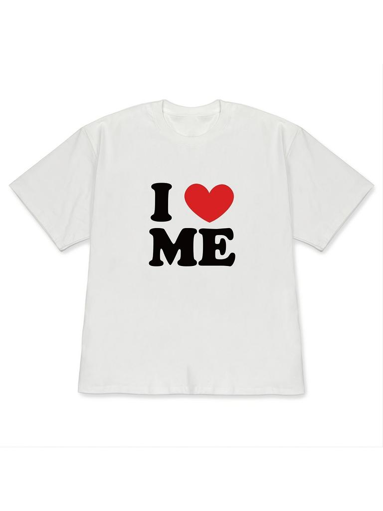 I Love Me Printed Tshirt Simple Text Comfortable Home Clothes Round Neck Unisex Daily Wear