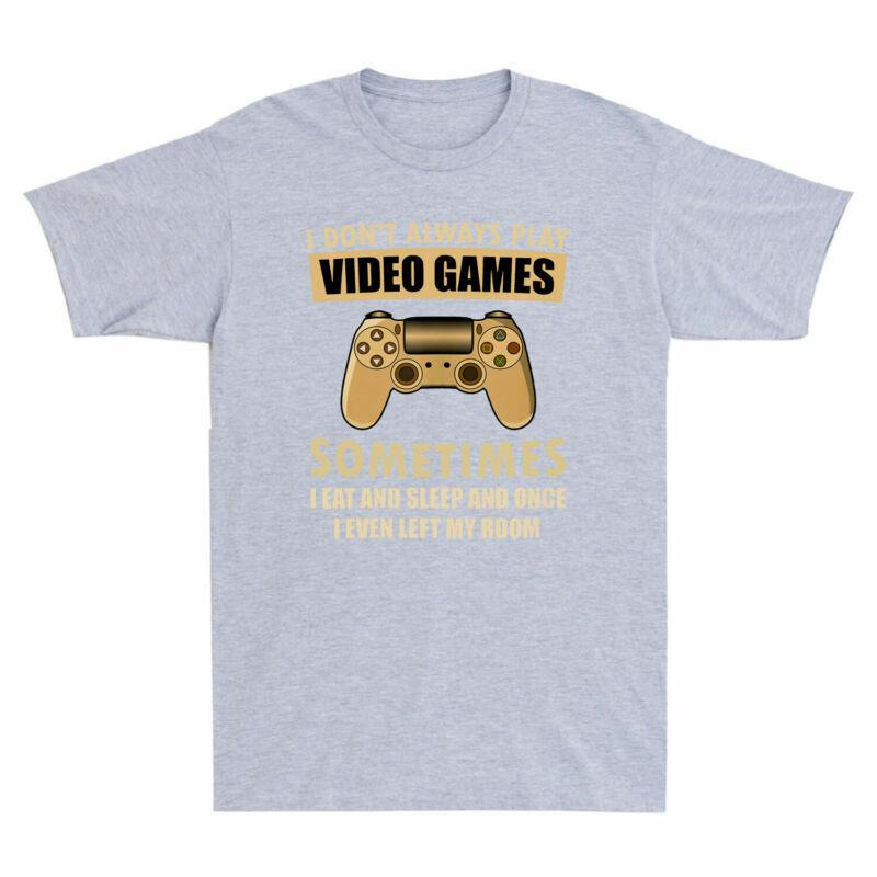 Eat Tshirt Sleep I Sometimes Unisexs Always Dont I Play Gift Top Games And Video
