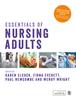 The Essentials of Nursing Adults Book