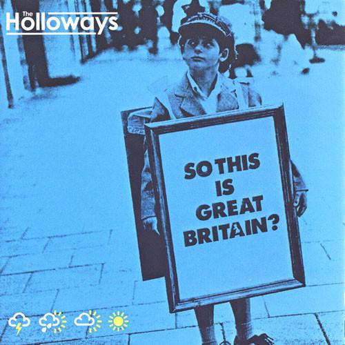 

CD HOLLOWAYS - So This Is Great Britain HOLLOLPCD1 TVT Records 2006 UK Rock Used