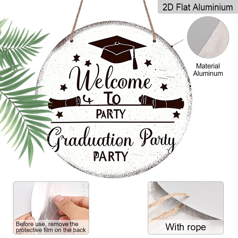 2D Flat 1pc, 8x8 in, "Welcome To The Graduation Party" Aluminum Metal Sign - Wall-mounted, Suitable for Terrace, Porch, Garage, Home, Cafe, Door