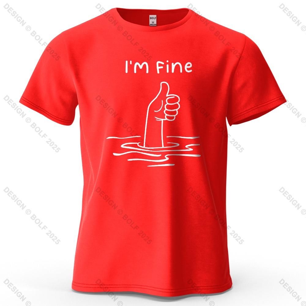 

I m Fine Funny Printed Men s T-shirt Oversized Simple Cartoon Graphic T-shirt for Women Tops T-shirt Streetwear S