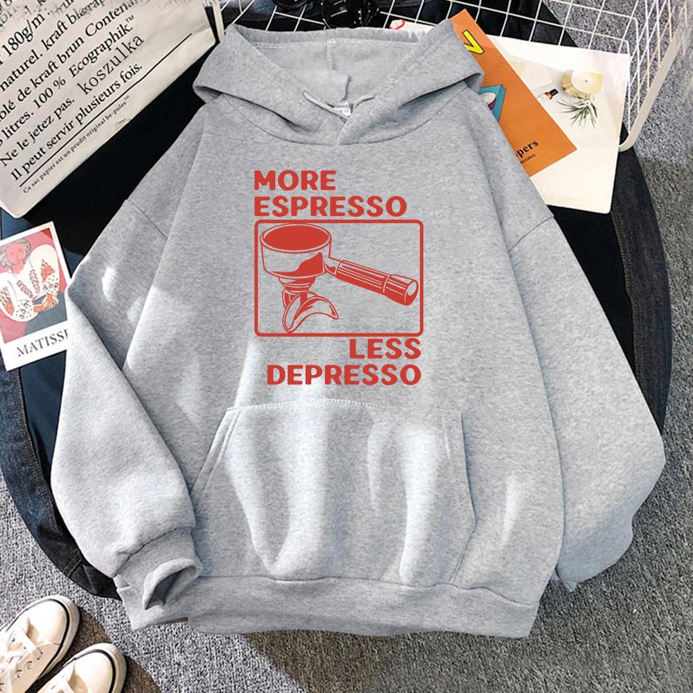 More Espresso Less Depresso Espresso Machine Hoodie Coffee Lover Women/men Hoodies Harajuku Unisex Fleece Pullover Sweatshirt