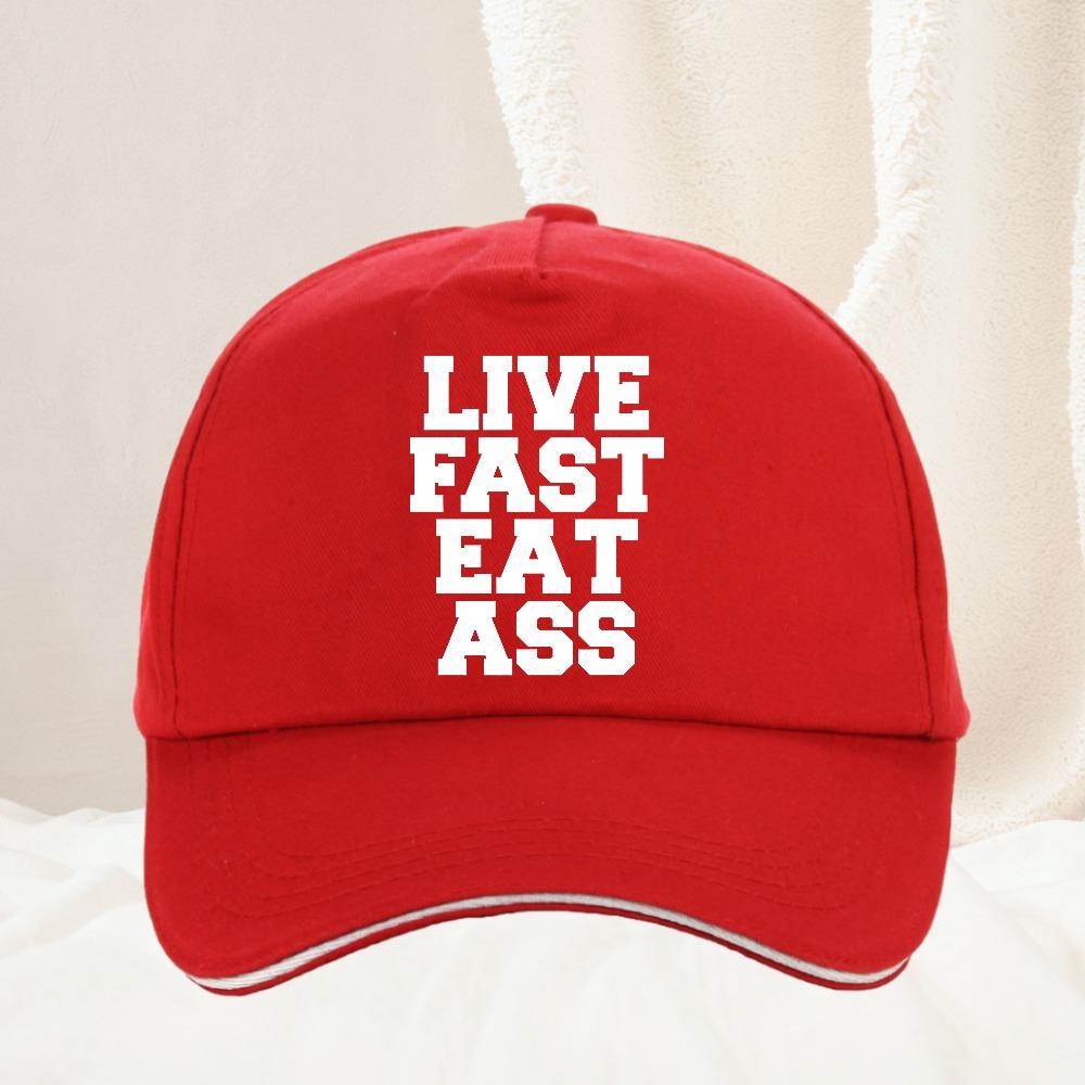 Funny Printed Live Fast Eat Ass Quote Hat Humor Graphic Unisex Women Golf Snapback Hat Adjustable Unisex Outdoor Baseball Cap
