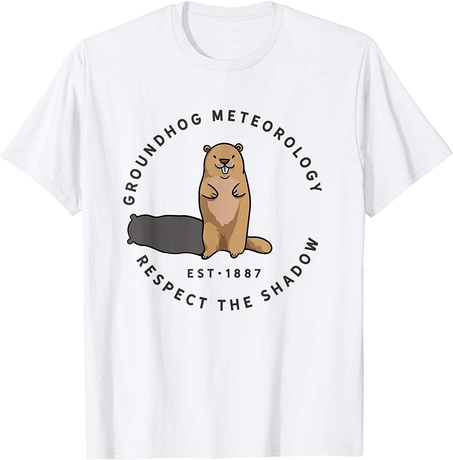 NEW LIMITED! Groundhog Day Funny Quote - Respect the Shadow Tee - MADE IN USA L