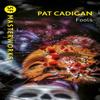 Fools by Pat Cadigan Paperback Book 9781473226029