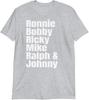 Ronnie Bobby Ricky Mike Ralph & Johnny Shirt (Short-Sleeve Unisex T-Shirt)