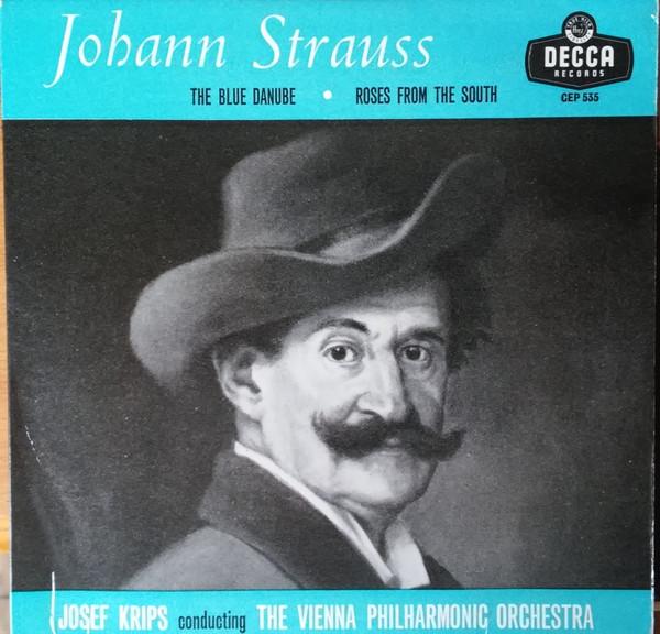 

7inch Record JOHANN STRAUSS JR. JOSEF KRIPS CO The Blue Danube Roses From The So CEP535 Decca 1958 UK Classical Used