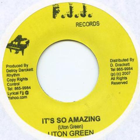 7inch Record UTON GREEN / QUENCH AID - It's So Amazing / Jah Love FJJ Records 2007 Jamaica Reggae, Ska & Dub