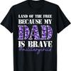 Land der Freien, weil mein Papa mutig ist Militärkind T-Shirt