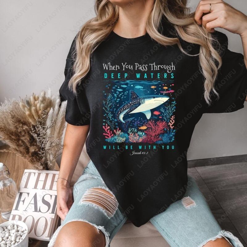 When You Go Through Deep Waters Shirt Isaiah 432 I Will Be with You Tees Christian Clothing Fashion Bible Verse Cotton TShirt