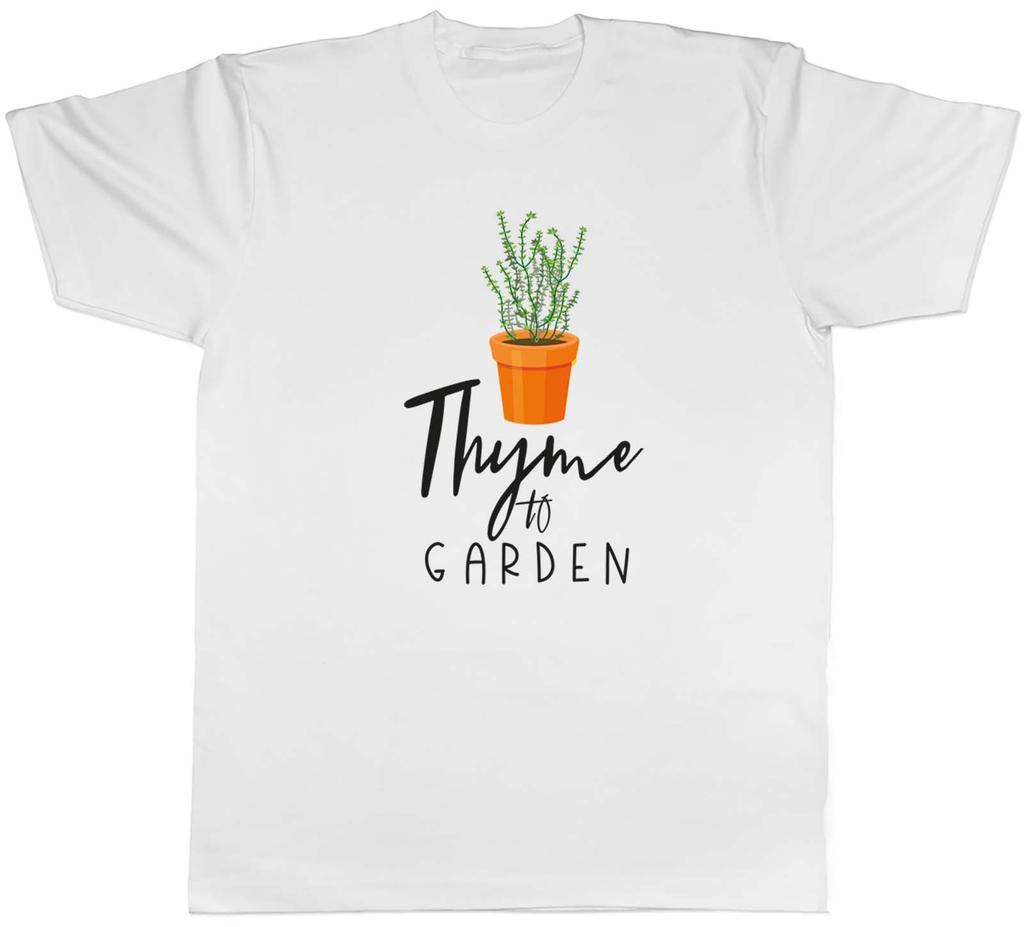 Thyme To Garden Gardening Unisexs Unisex TShirt Tee Gift