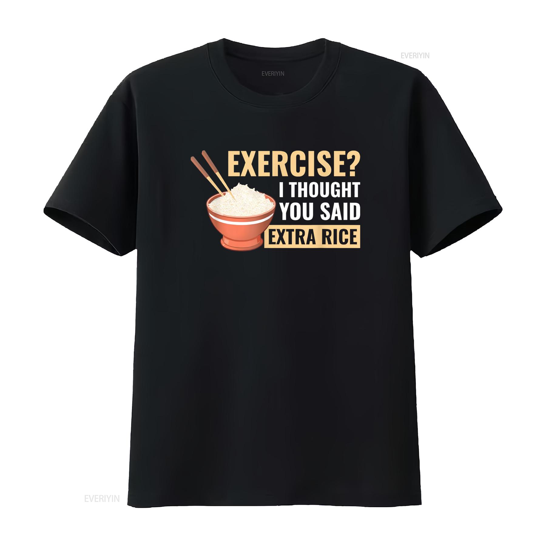Exercise I Thought You Said Extra Rice Funny Asian Food T Shirt vintage Washed graphic streetwear Unisex Stylish S чёрный