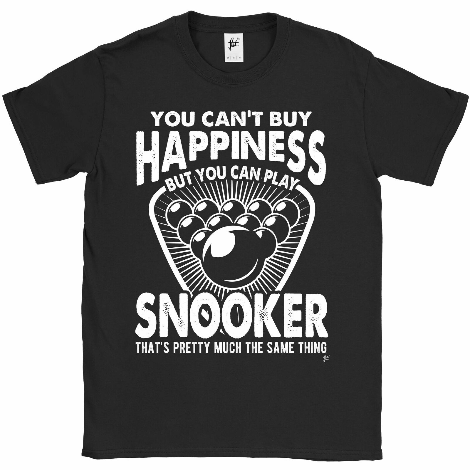 You Cant Buy Happiness But You Can Play Snooker Mens T-Shirt S
