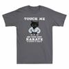 Cotton TShirt Touch And Cat First Tee Karate Free Your Me Black Lesson Unisexs Is