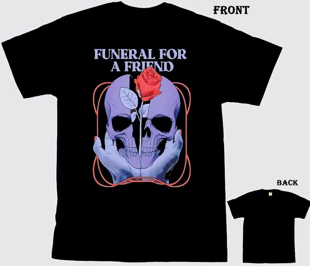 Funeral for a friend skull rose shirt Full Size S to 5XL Unisex T-Shirt XXXXL