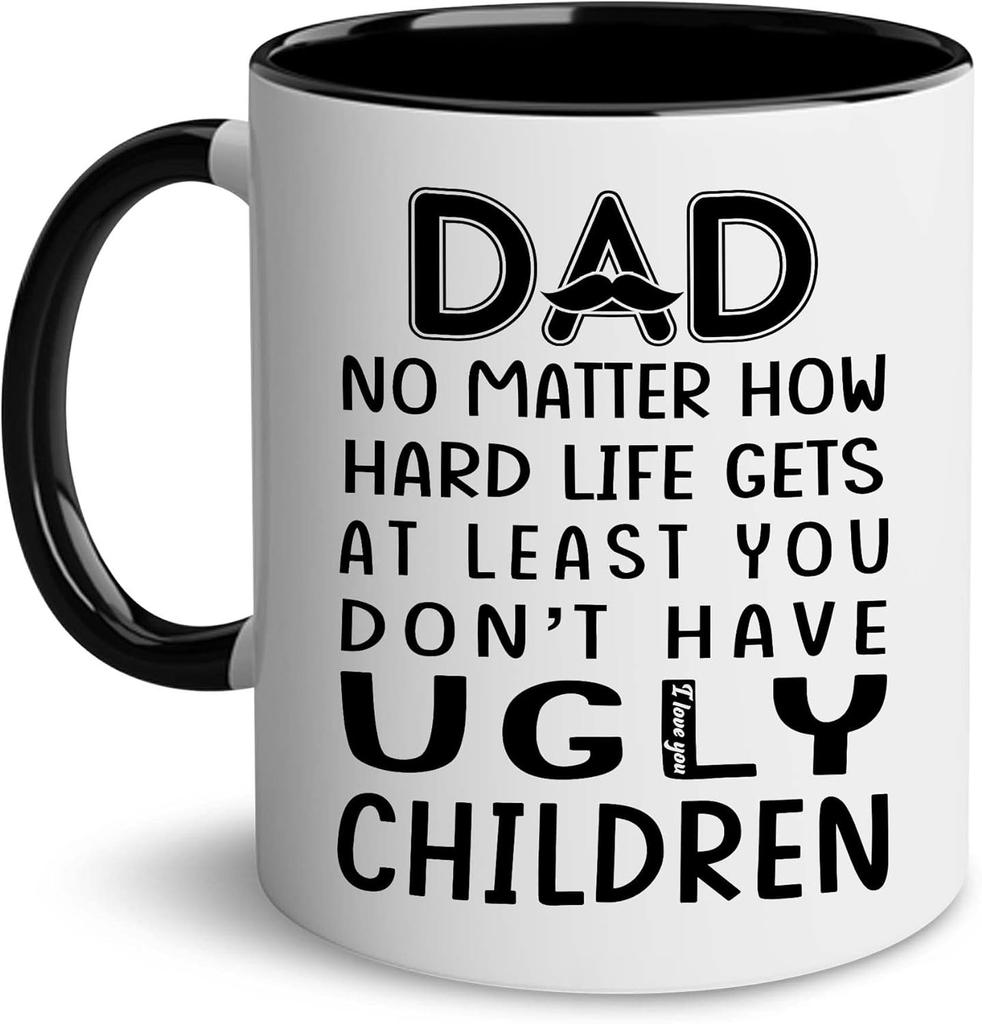 Mom Father'S Day No Matter Mother'S Day Ugly Children Ceramic Coffee Mug Dad Water Cup