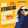 An Ethical Guide To Murder by Jenny Morris Paperback Book 9781398534438
