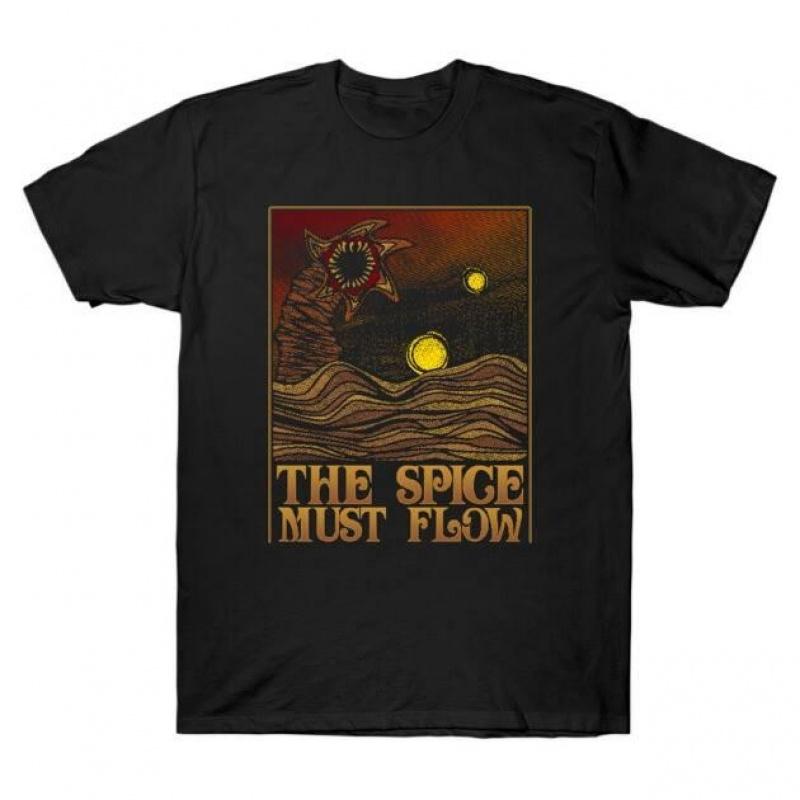 The Spice Must Flow 0408 DUNE Sic fi fan Gift t shirt 100 cotton printed tee Shortsleeve Graphic clothes All size Tops S6XL S