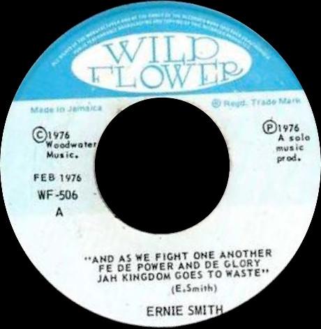 

7inch Record ERNIE SMITH - As We Fight One Another Fe De Power WF506 Wild Flower 1976 Jamaica Reggae, Ska & Dub Used