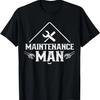 Maintenance Man Job Technician Worker Men T-Shirt