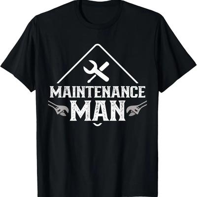 Maintenance Man Job Technician Worker Men T-Shirt