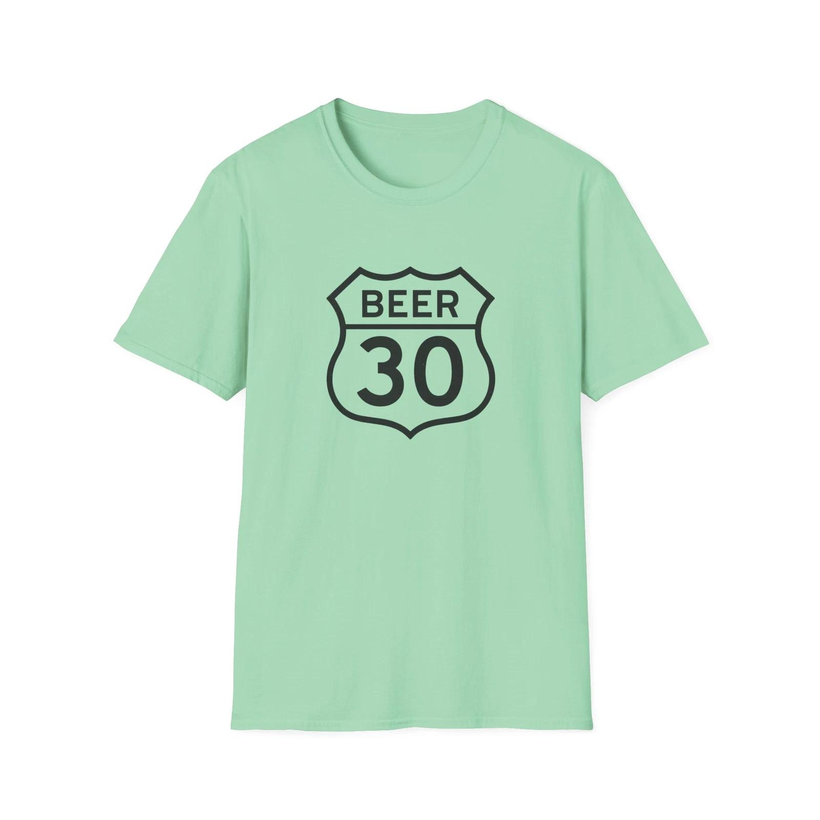 Beer 30 Unisex T-Shirt, Beer Thirty Time for Beer Road Sign Hilarious Beer S